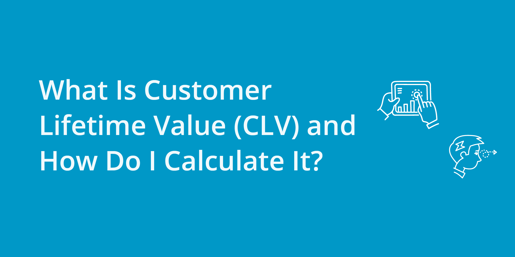 what-is-customer-lifetime-value-clv-and-how-do-i-calculate-it